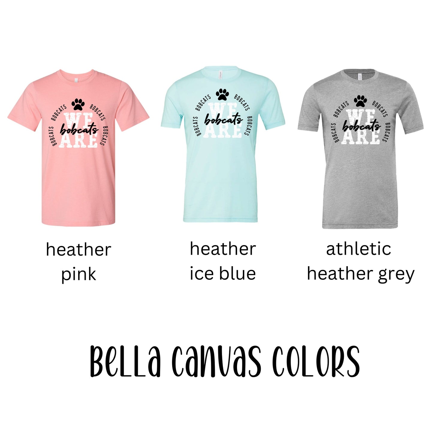 We are Bobcats Tshirt