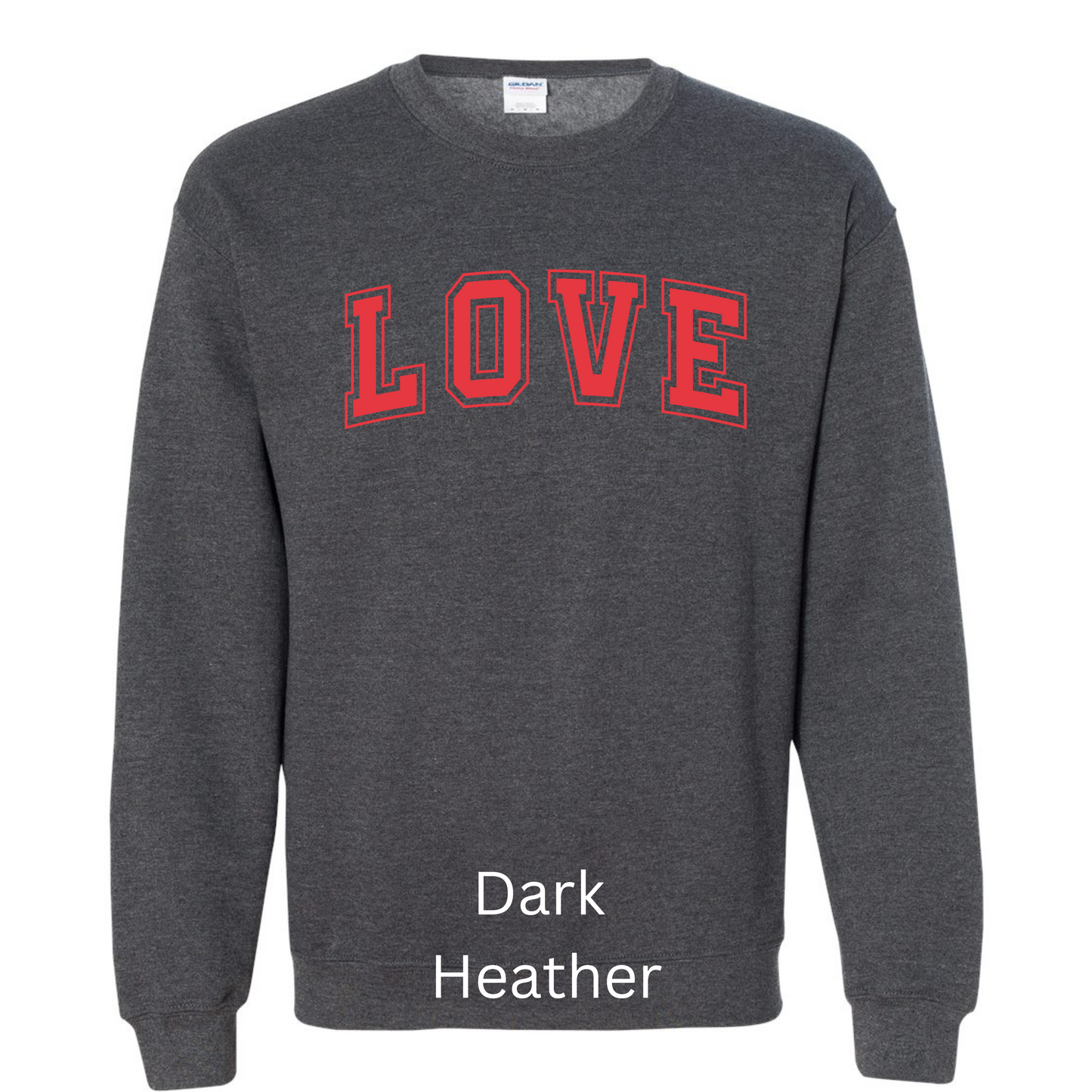 Valentine’s Sweatshirt Red Love