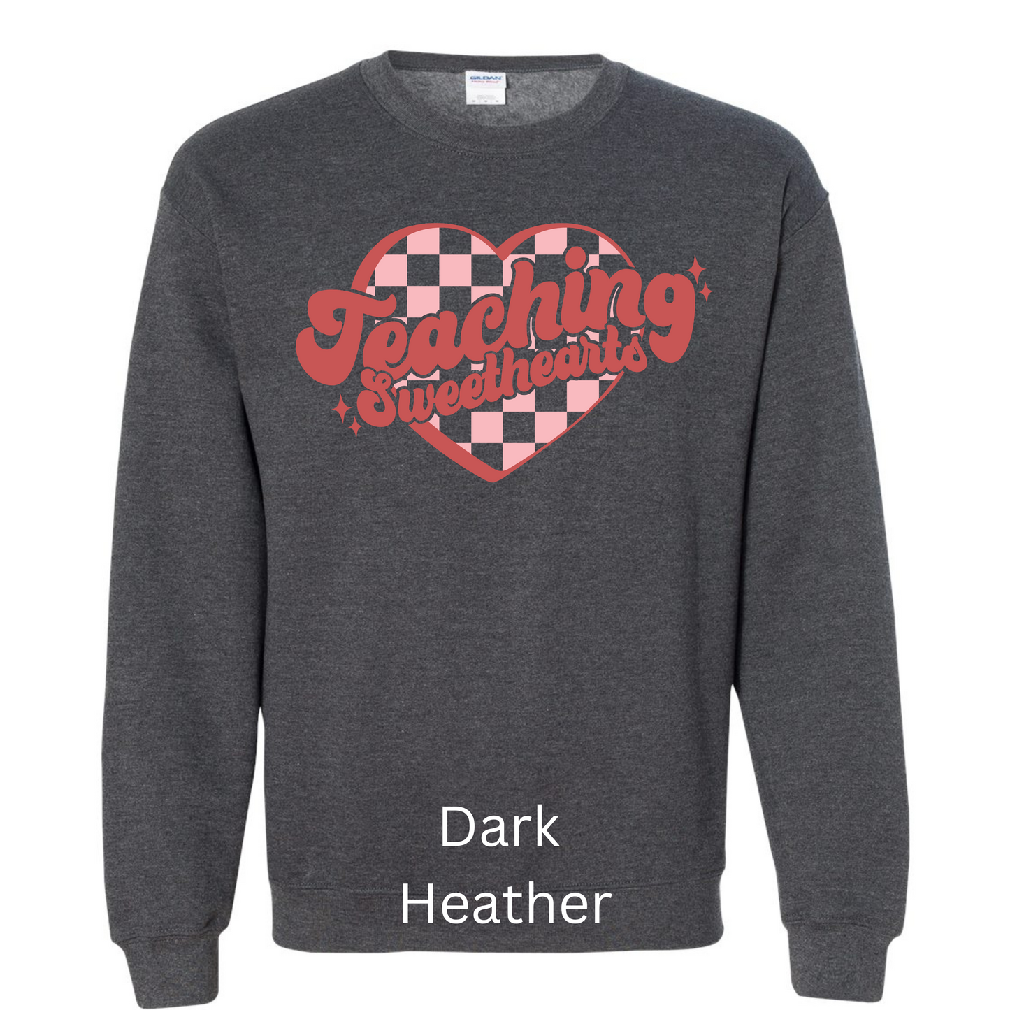 Teaching Sweathearts Sweatshirt
