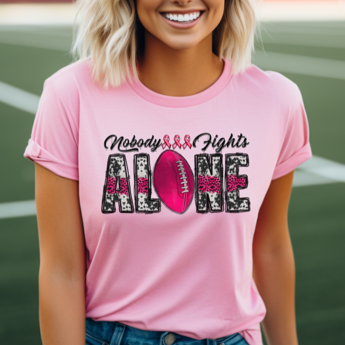 Nobody Fights Along Breast Cancer Awareness Tshirt