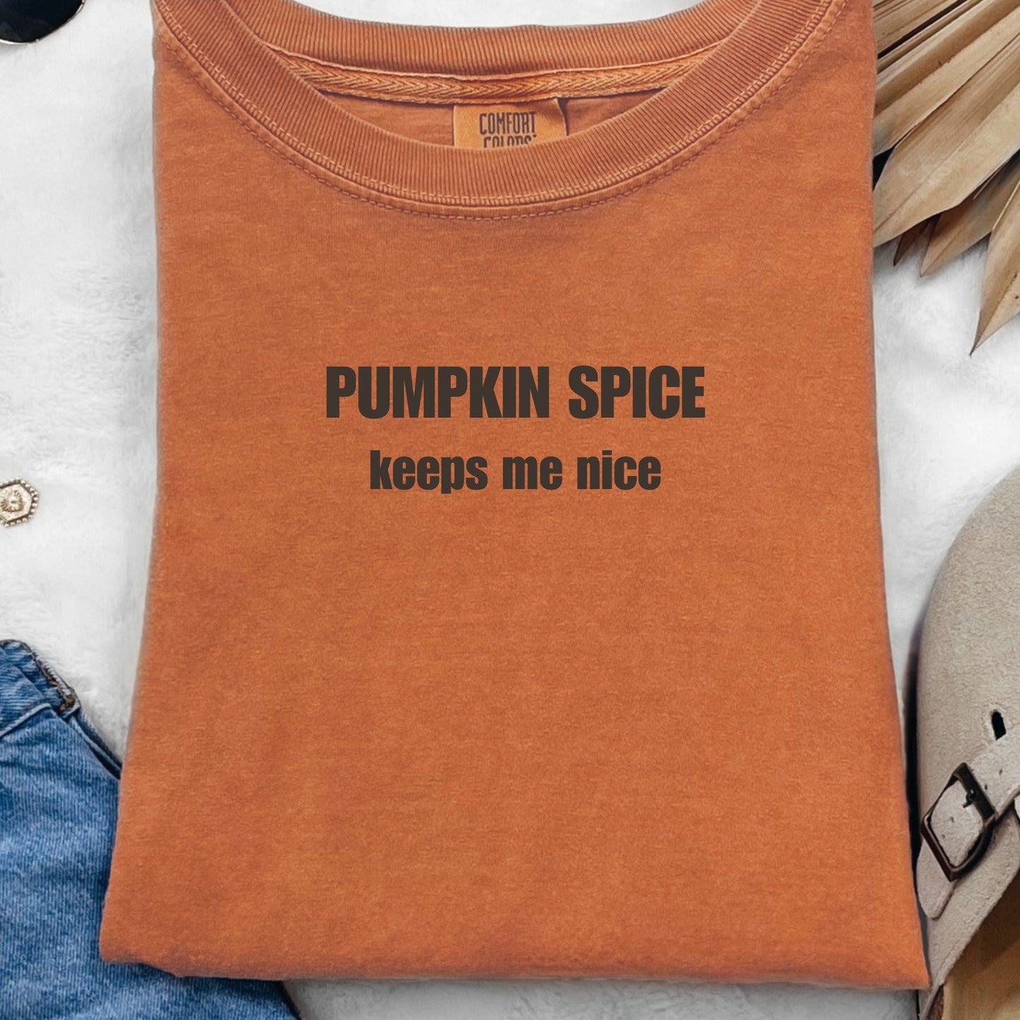 Pumpkin Spice Keeps me nice Comfort Colors Flocked print design tshirt