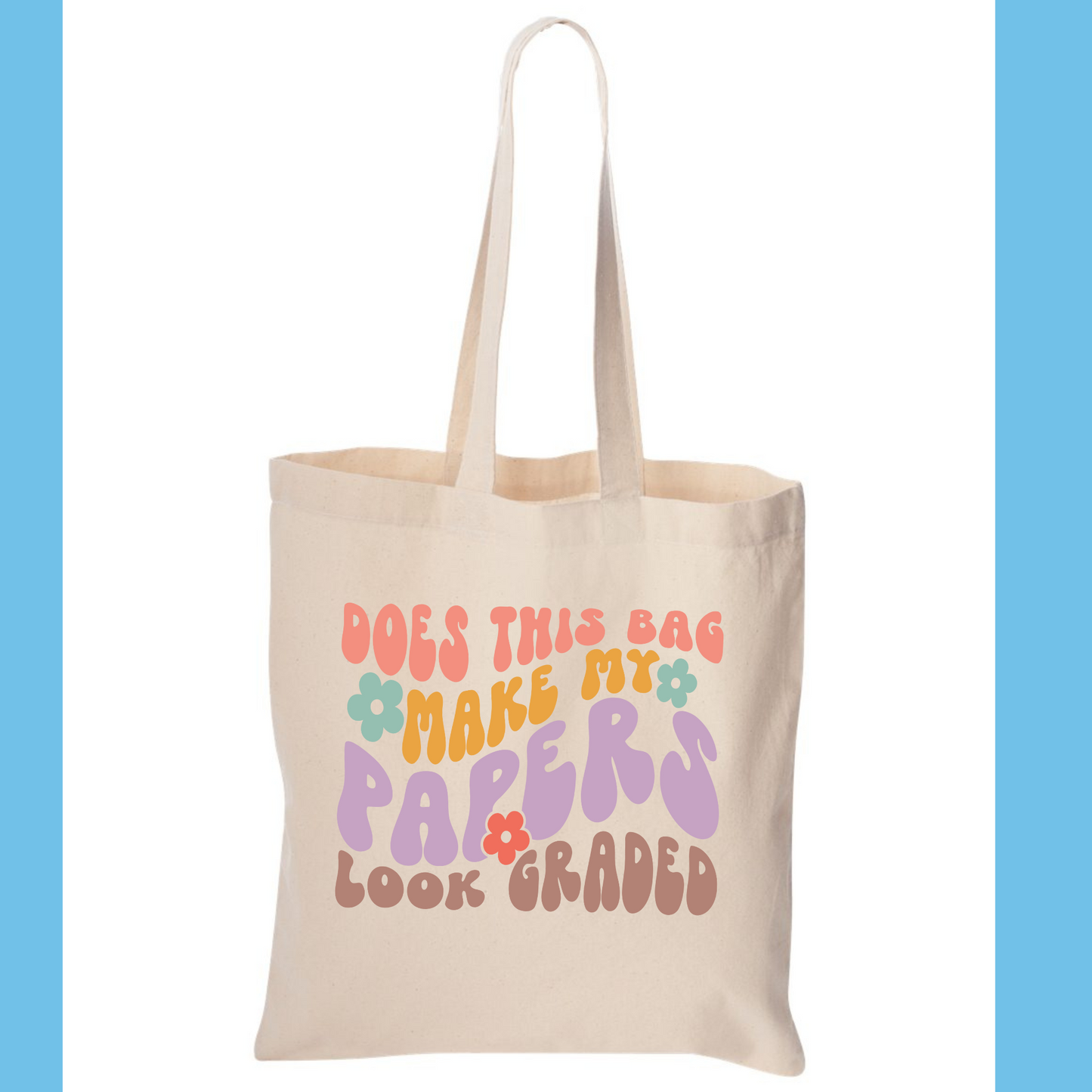 Does this Bag make my papers look Graded?