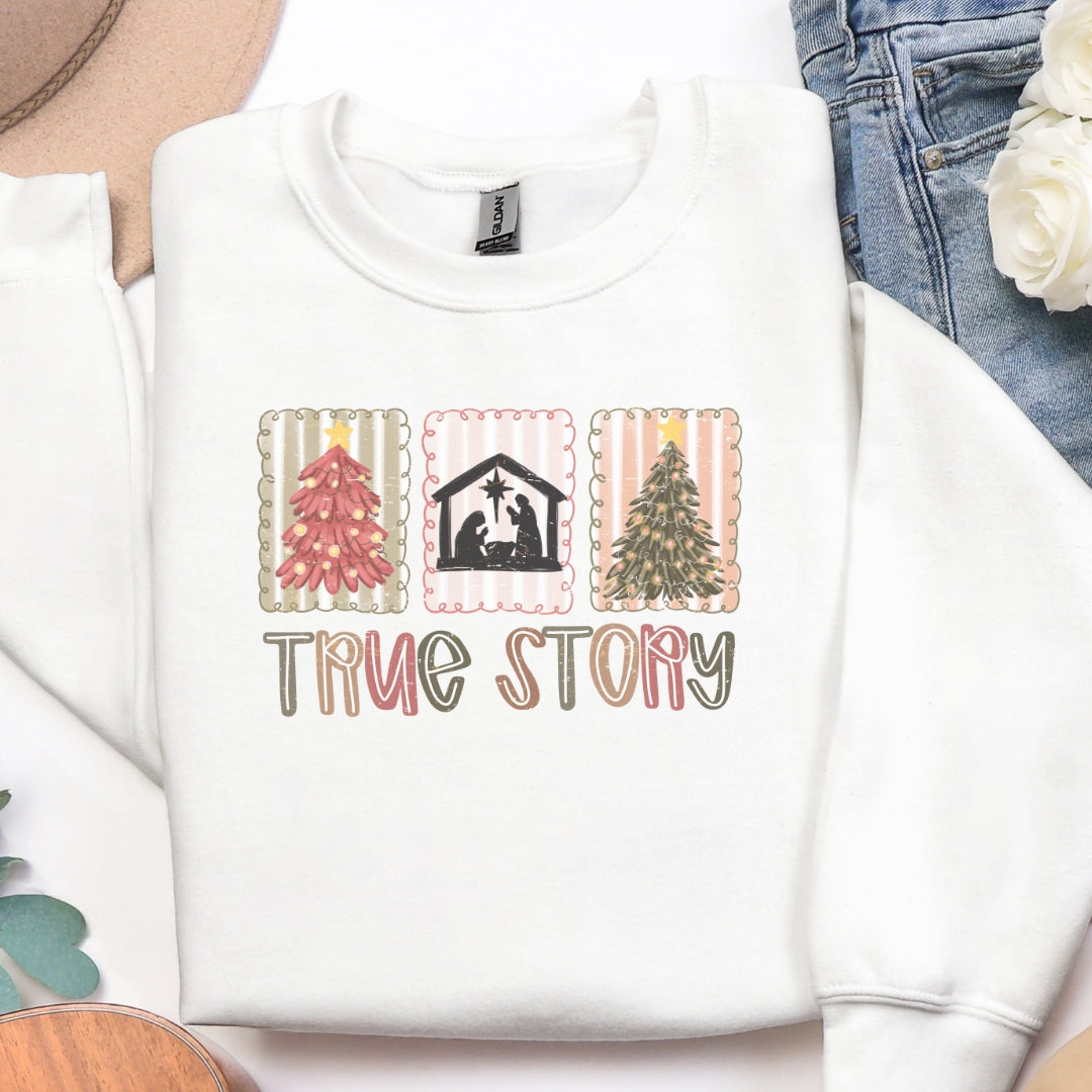 True Story Nativity Christmas Sweatshirt