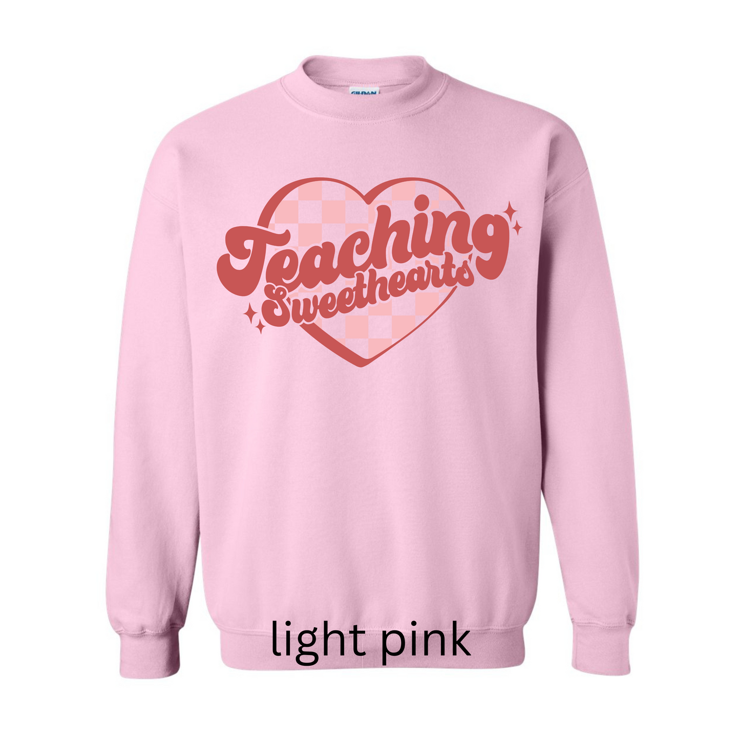 Teaching Sweathearts Sweatshirt
