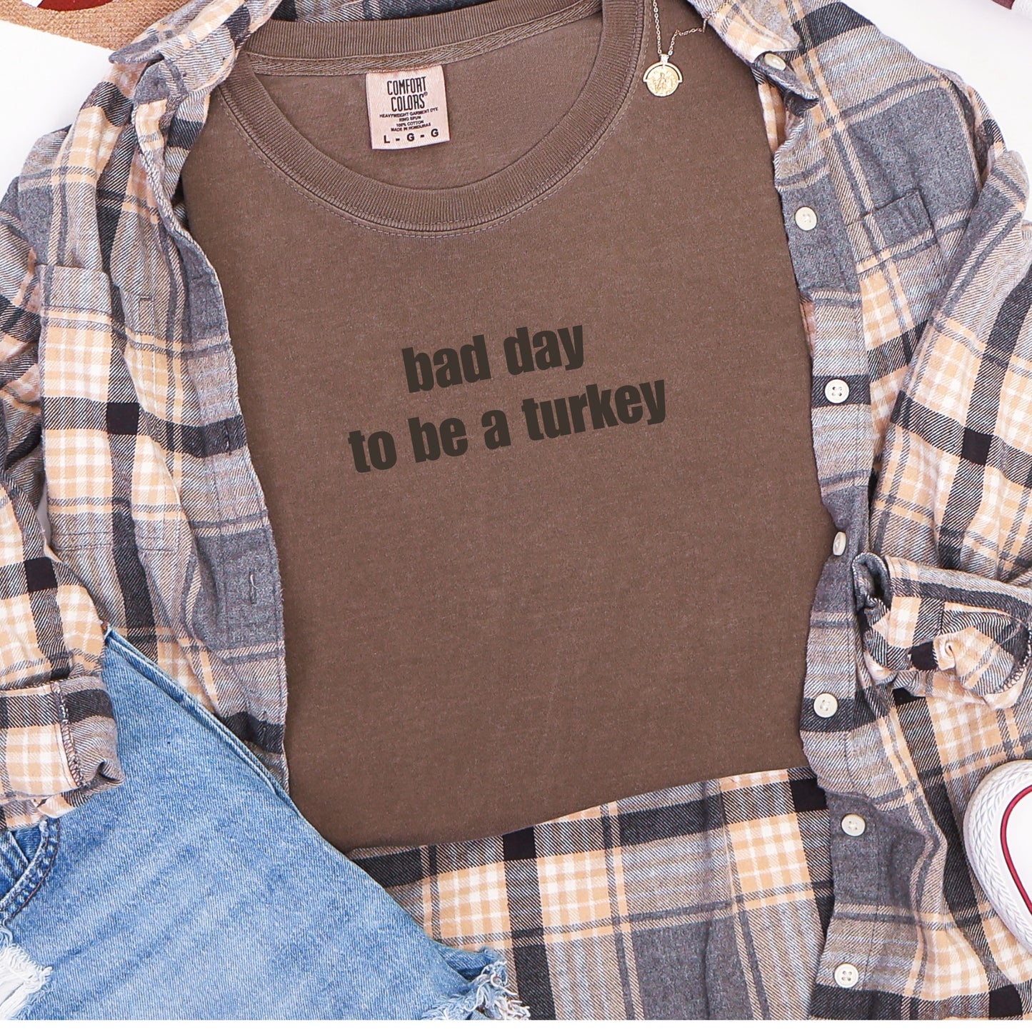 Bad Day to be a Turkey Comfort Colors Flocked print design