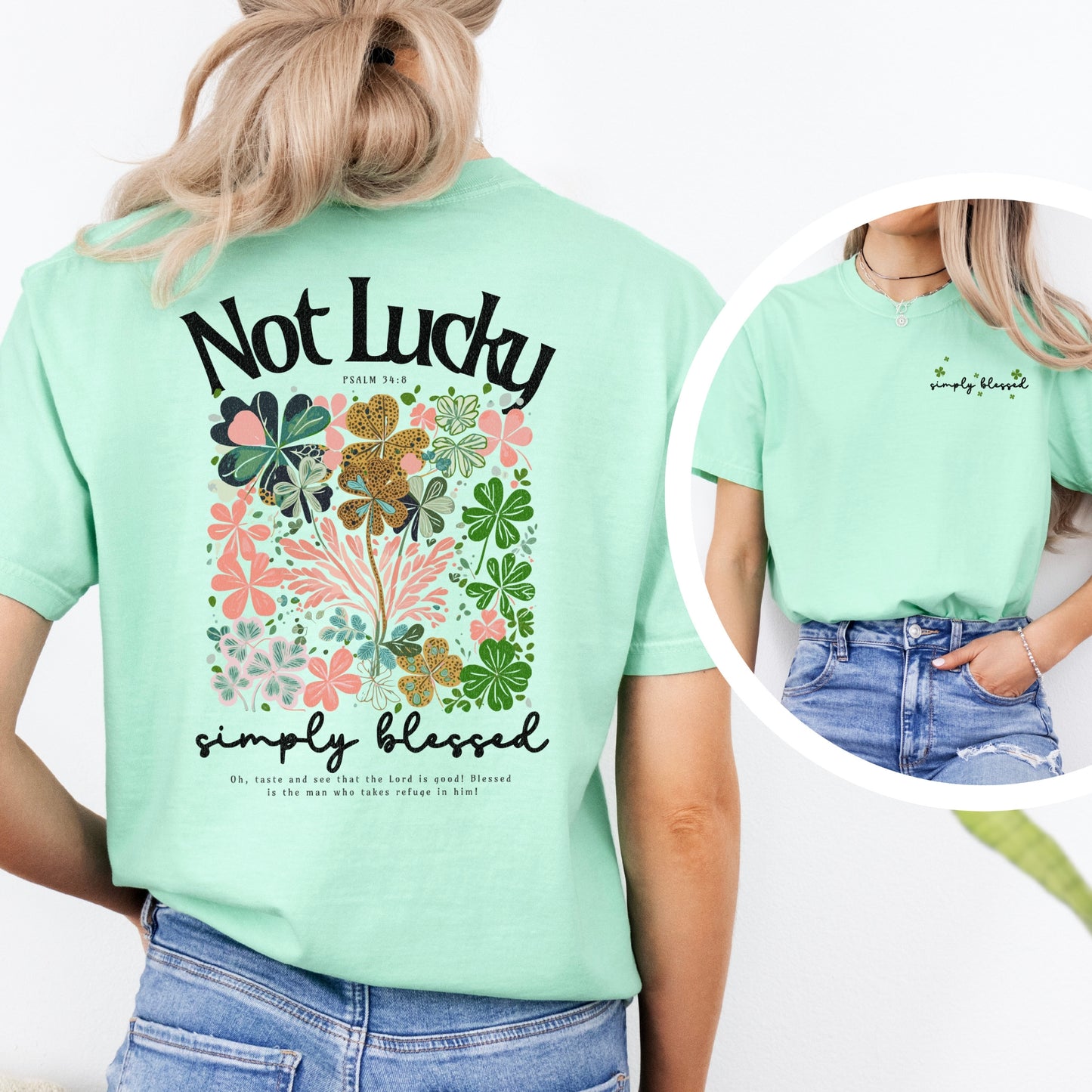 Not Lucky, Simply Blessed Tshirt St. Patrick's Day Shirt