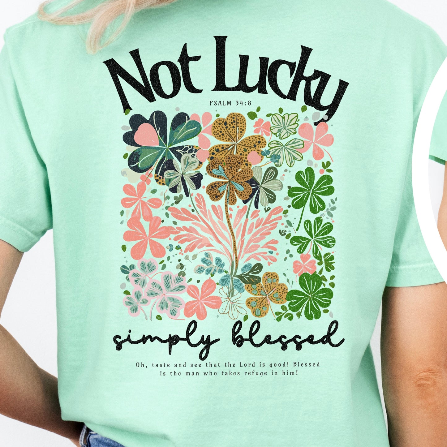 Not Lucky, Simply Blessed Tshirt St. Patrick's Day Shirt