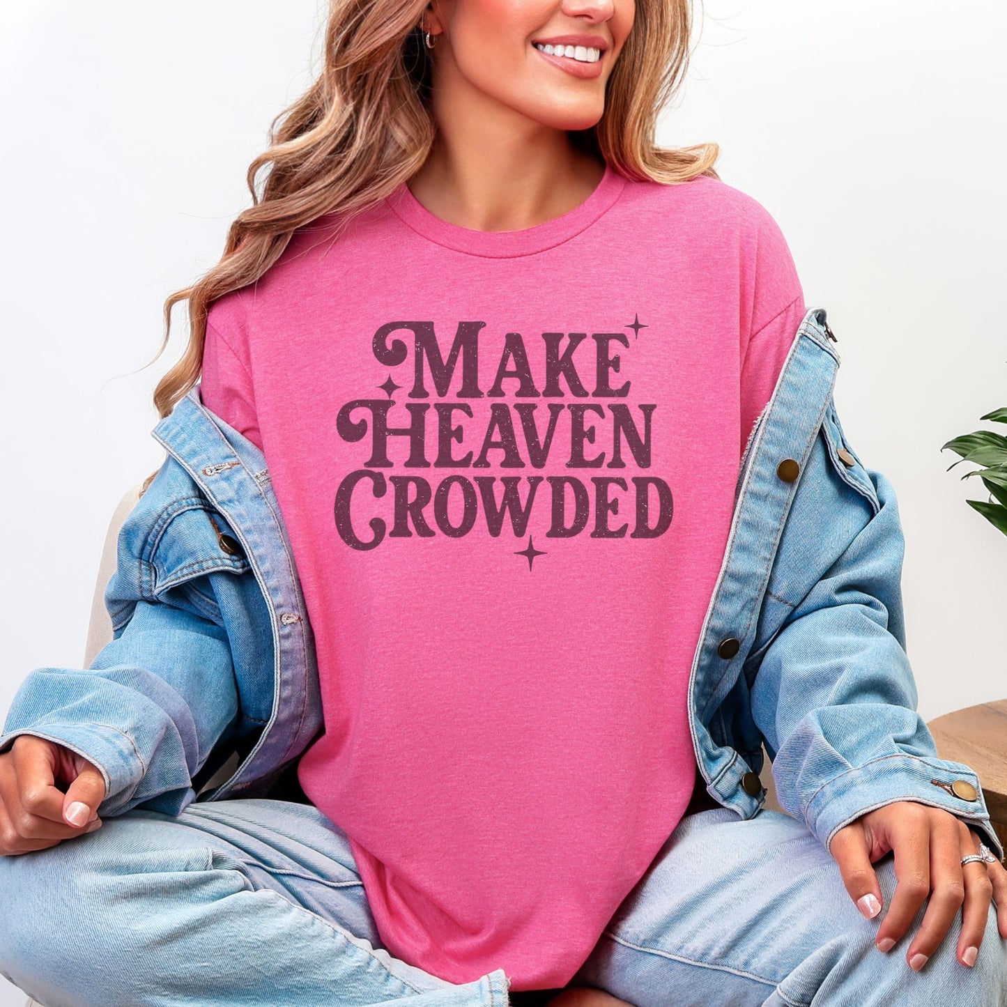 Make Heaven Crowded tshirt