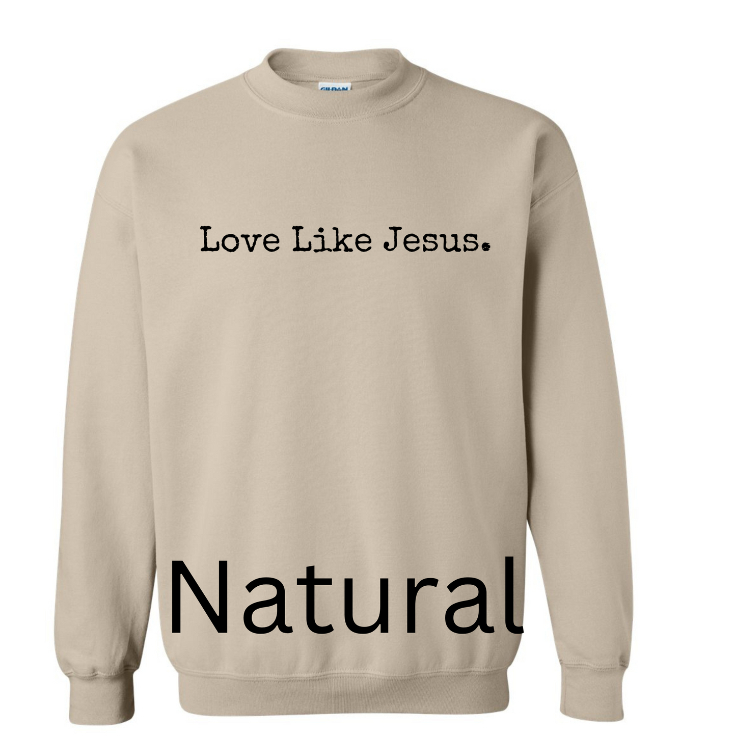 Janies Deals Love Like Jesus Graphic Sweatshirt Women's