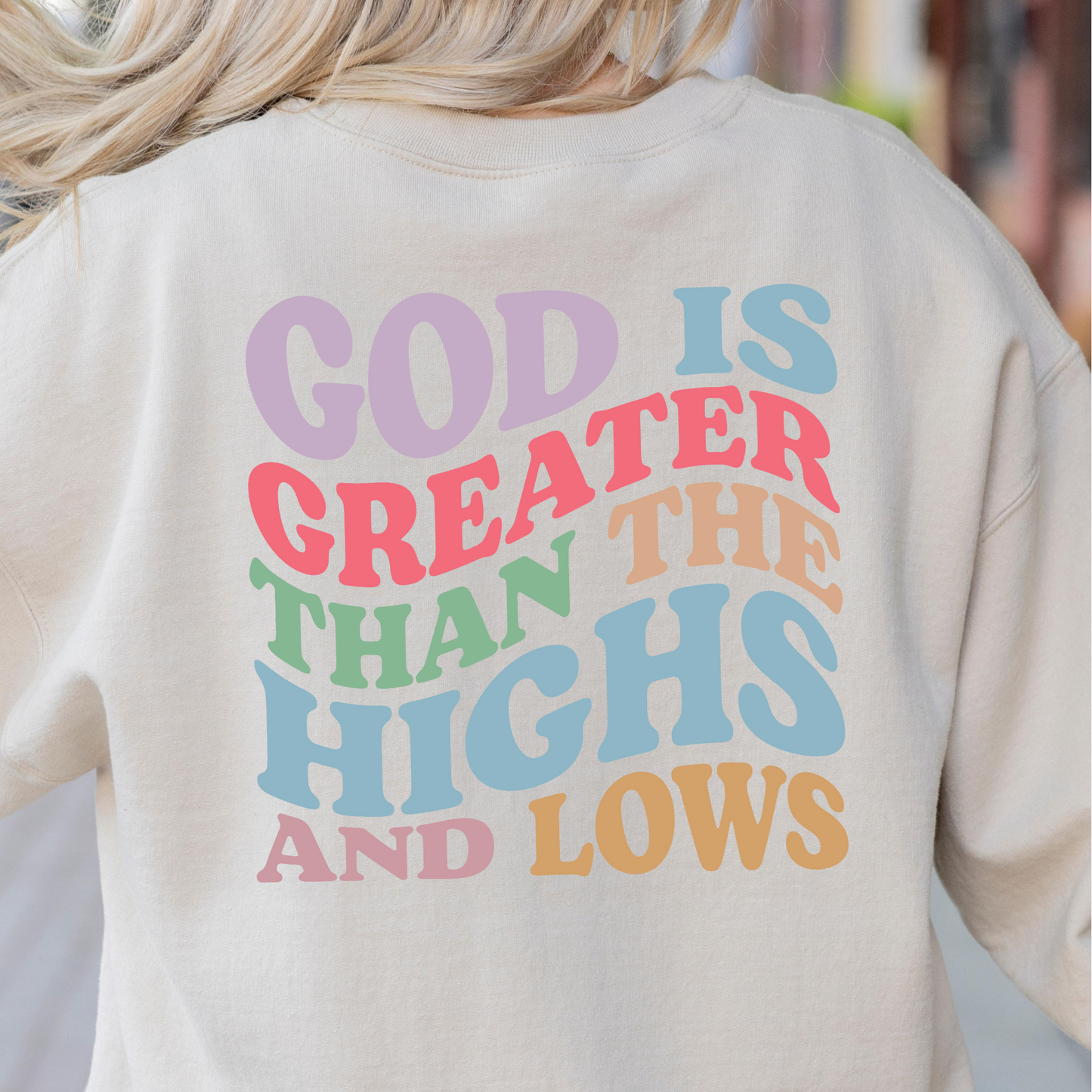 God is Greater Than the Highs and Lows Women's Sweatshirt (left chest)