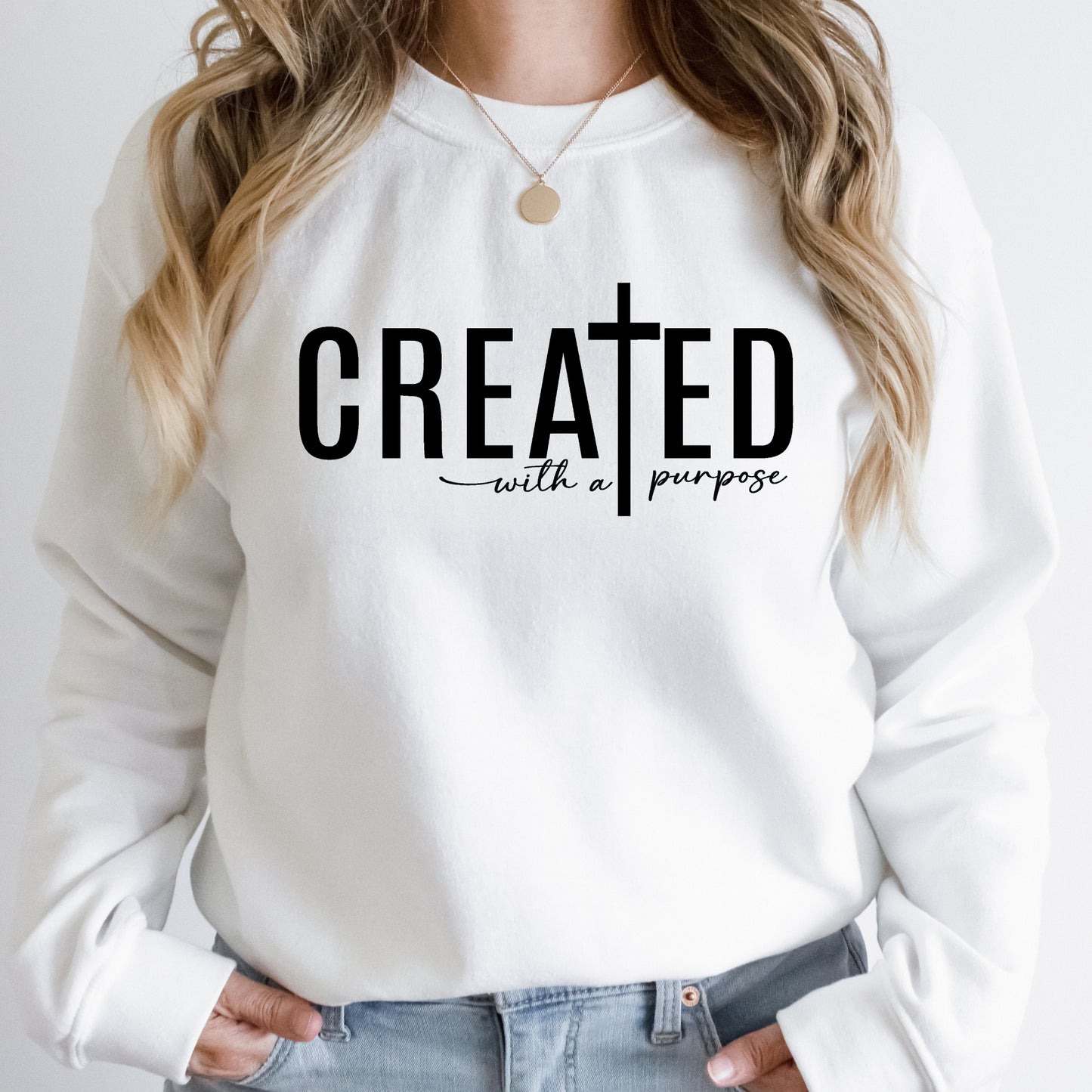 Created with a Purpose Religious bible Verse Sweatshirt