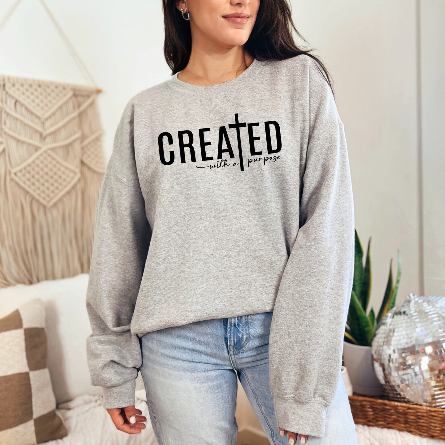 Created with a Purpose Religious bible Verse Sweatshirt