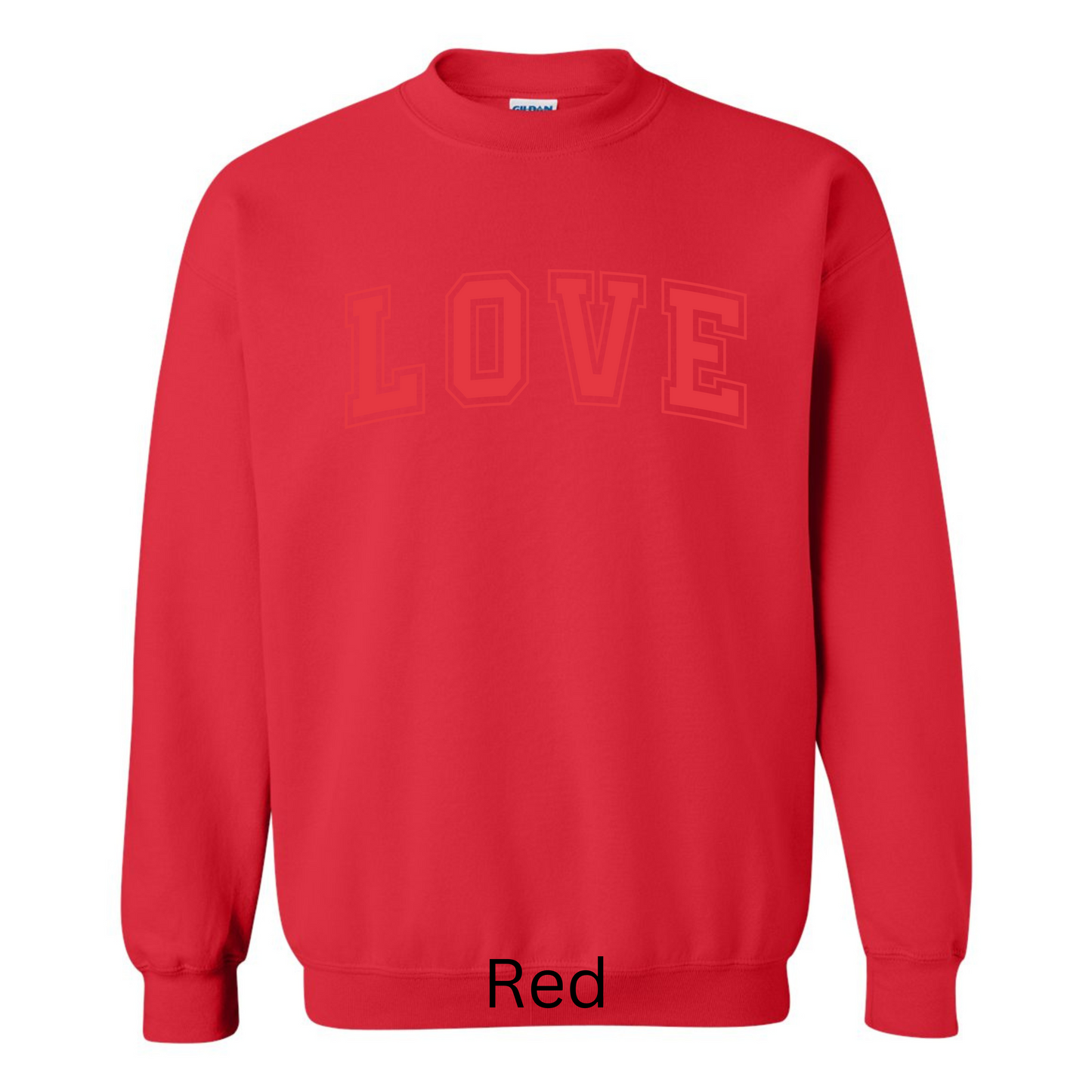 Valentine’s Sweatshirt Red Love