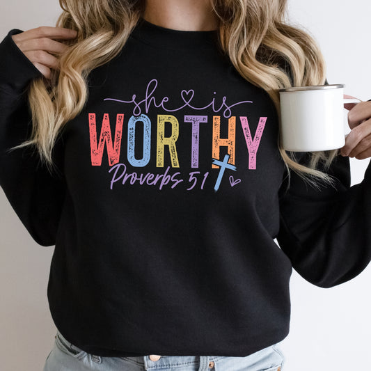 She is Worthy Religious Bible Verse Sweatshirt