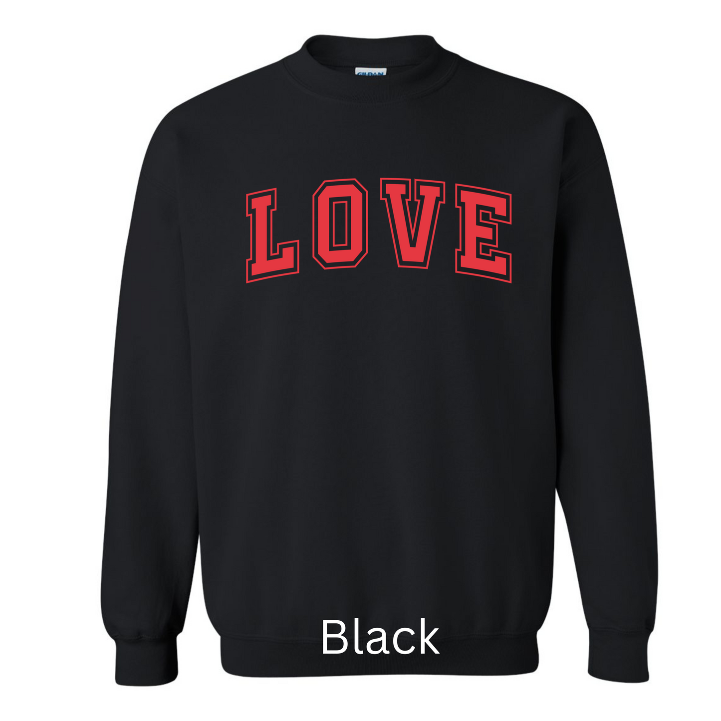 Valentine’s Sweatshirt Red Love