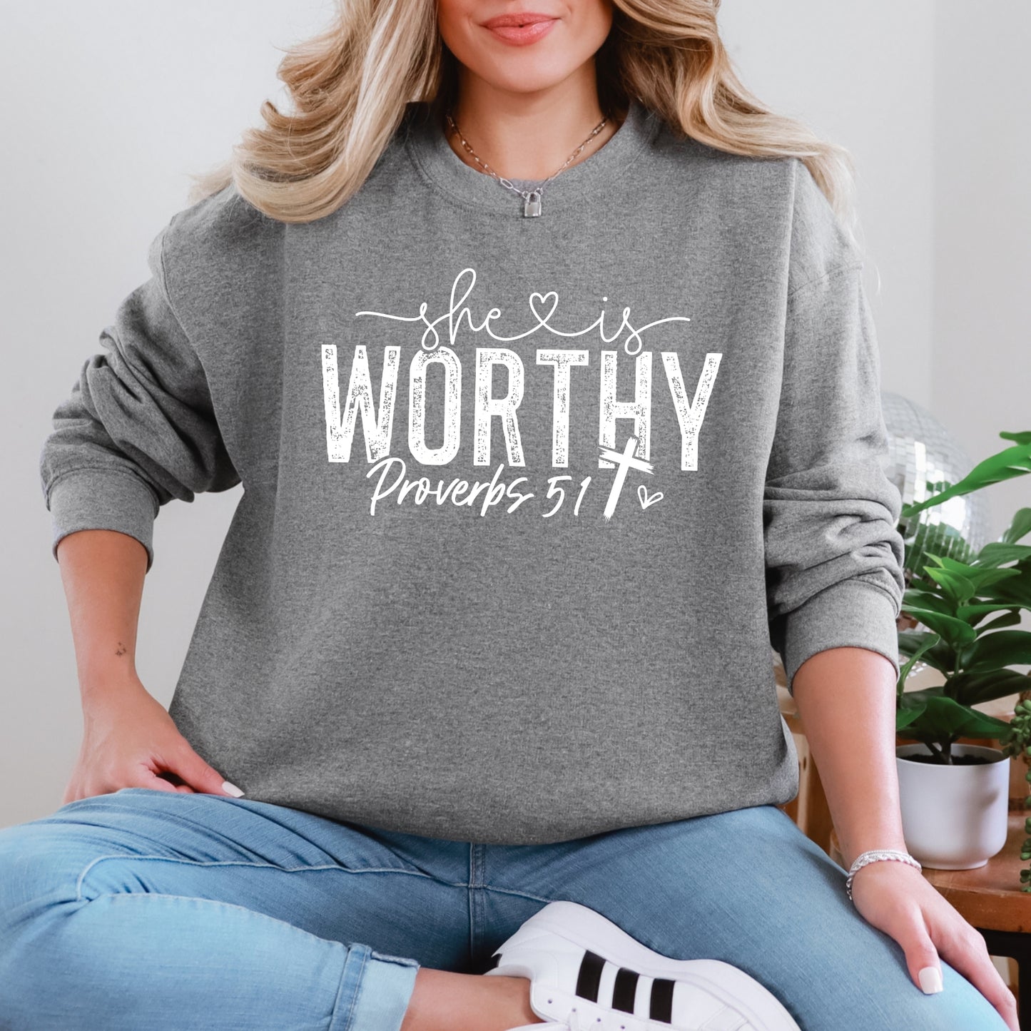 She is Worthy Religious Bible Verse Sweatshirt White Writing