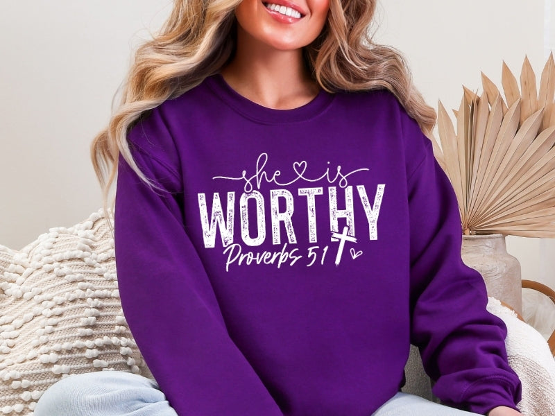 She is Worthy Religious Bible Verse Sweatshirt White Writing