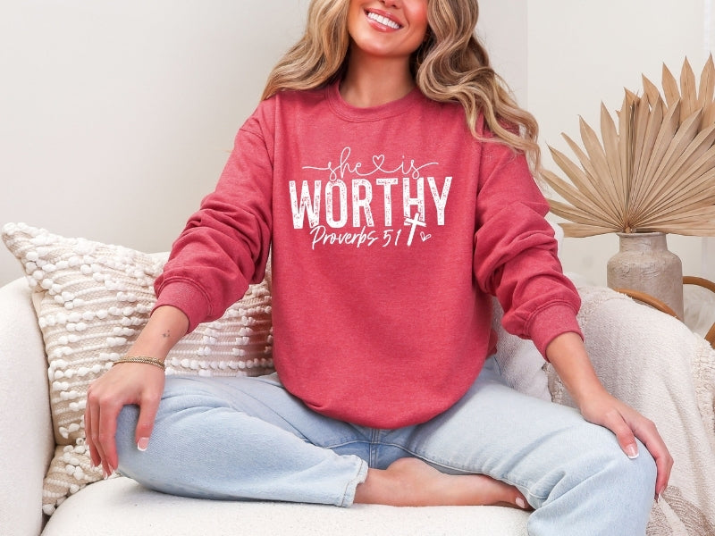 She is Worthy Religious Bible Verse Sweatshirt White Writing