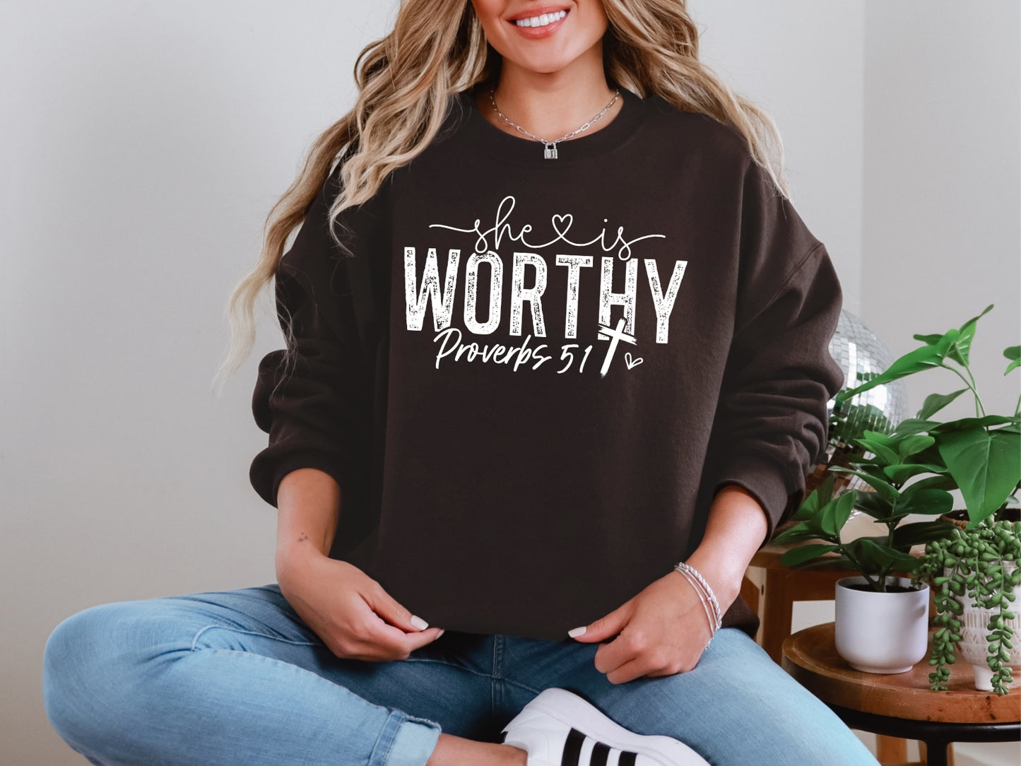 She is Worthy Religious Bible Verse Sweatshirt White Writing