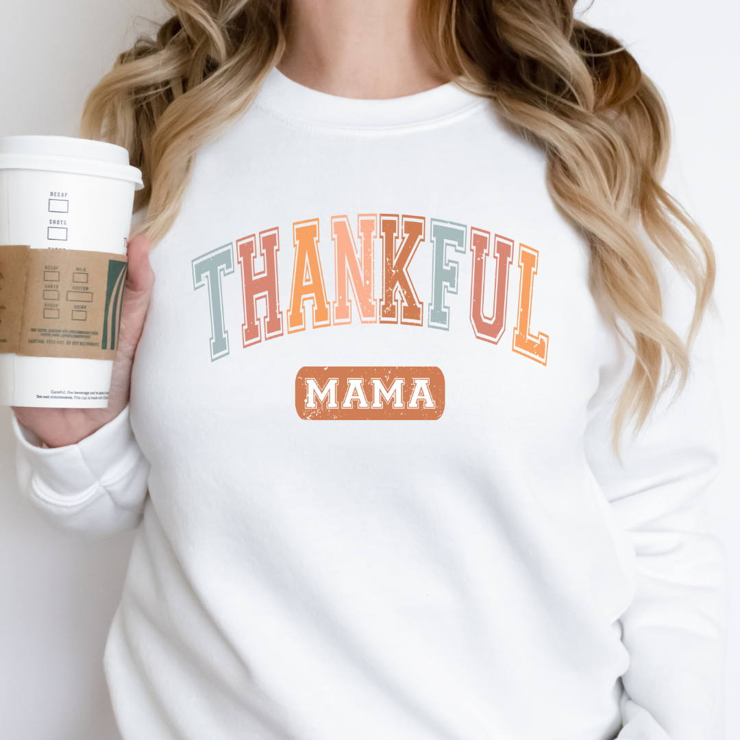 Thankful Mama Women's Fall Sweatshirt