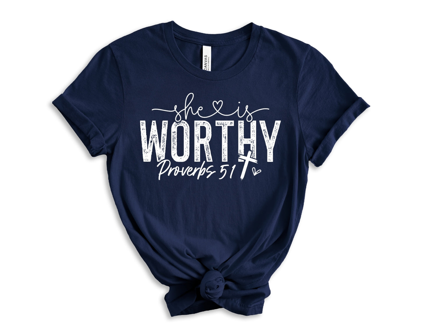 She is Worthy Religious Bible Verse T-shirt White Writing