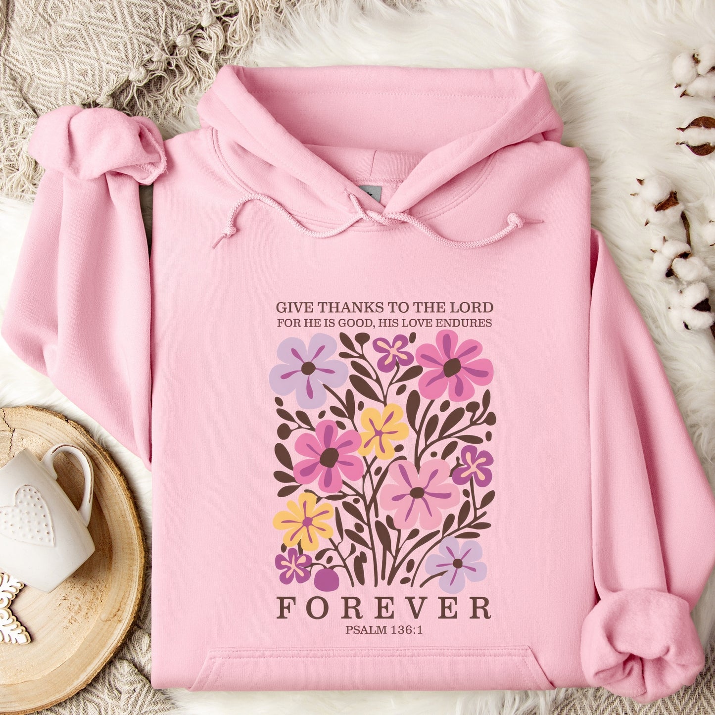 Give Thanks to the Lord Religious bible Verse Hoodie