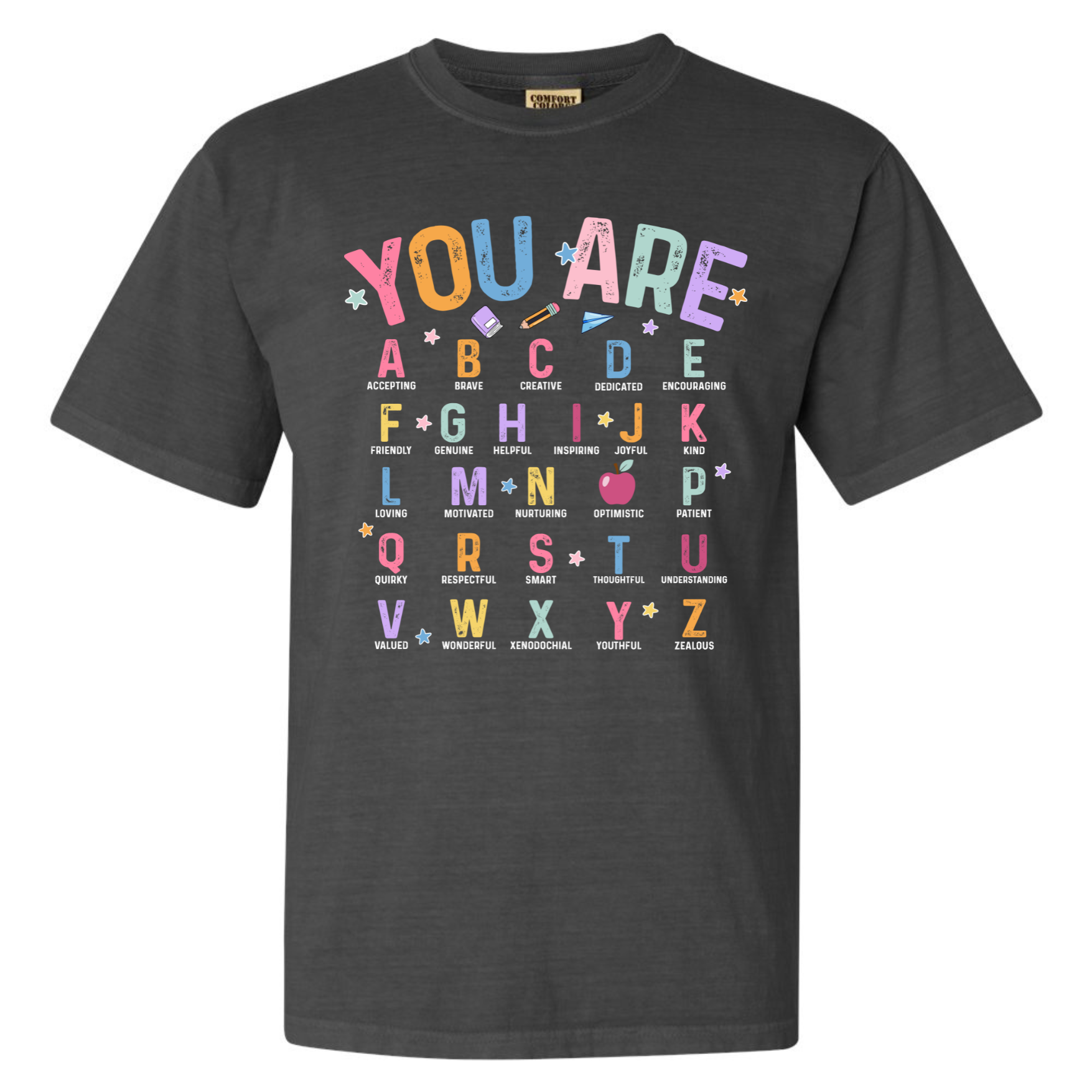 a black t - shirt with the words you are abc and letters