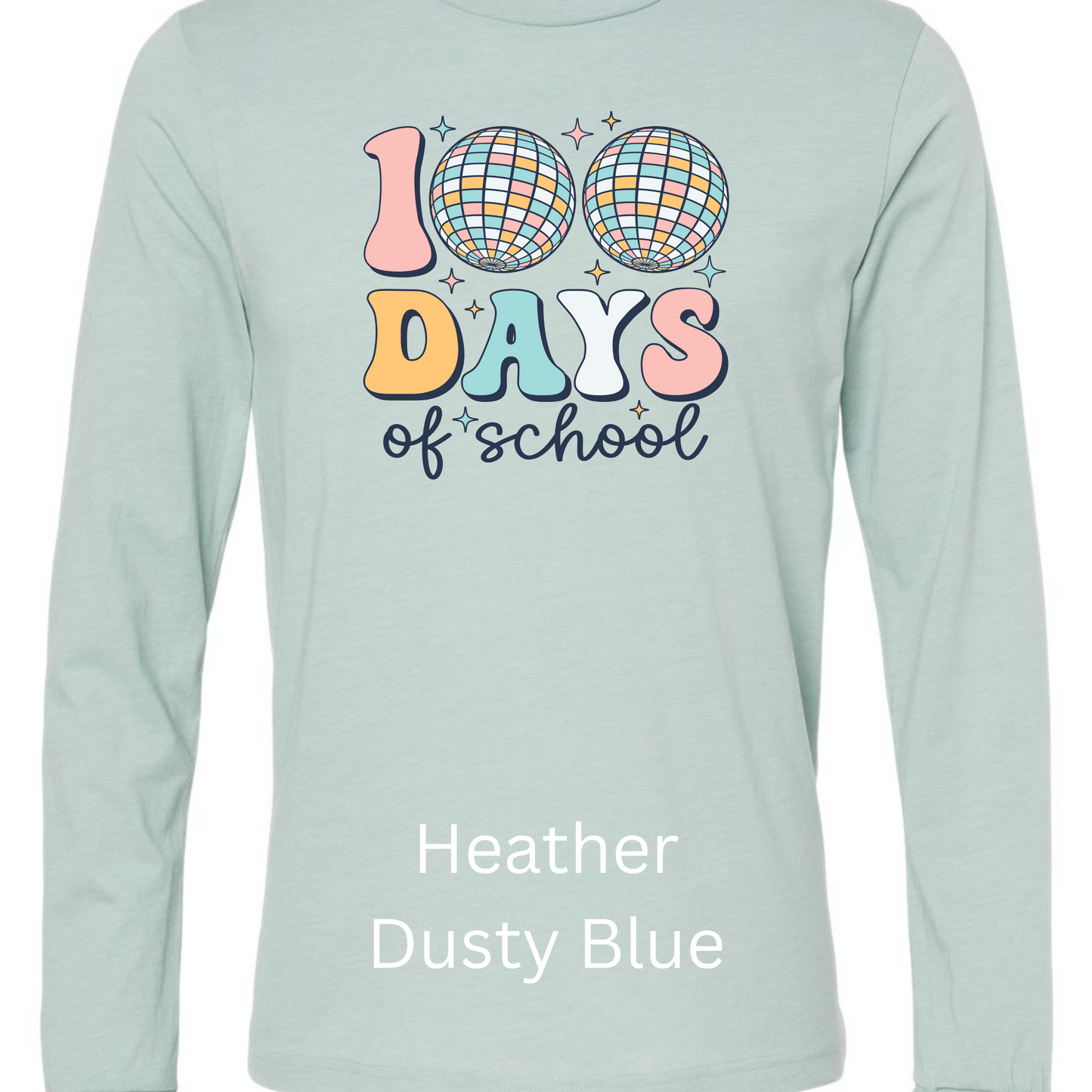 100 Days of School Long Sleeve Bella Shirt