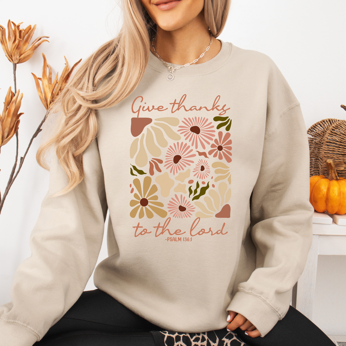 Give Thanks to The Lord Sweatshirt Floral Design