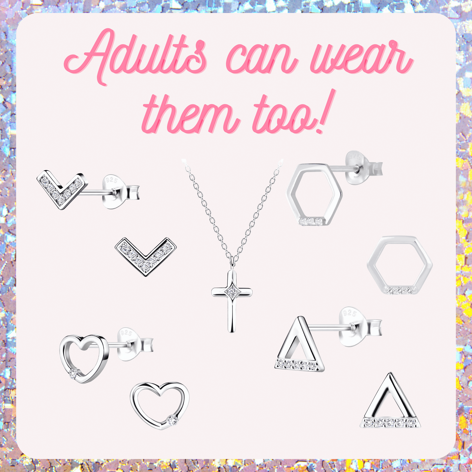 The image is a collage of various silver jewelry pieces, including earrings, a necklace, and a cross pendant, with the text "Adults can wear them too!" superimposed on the image.