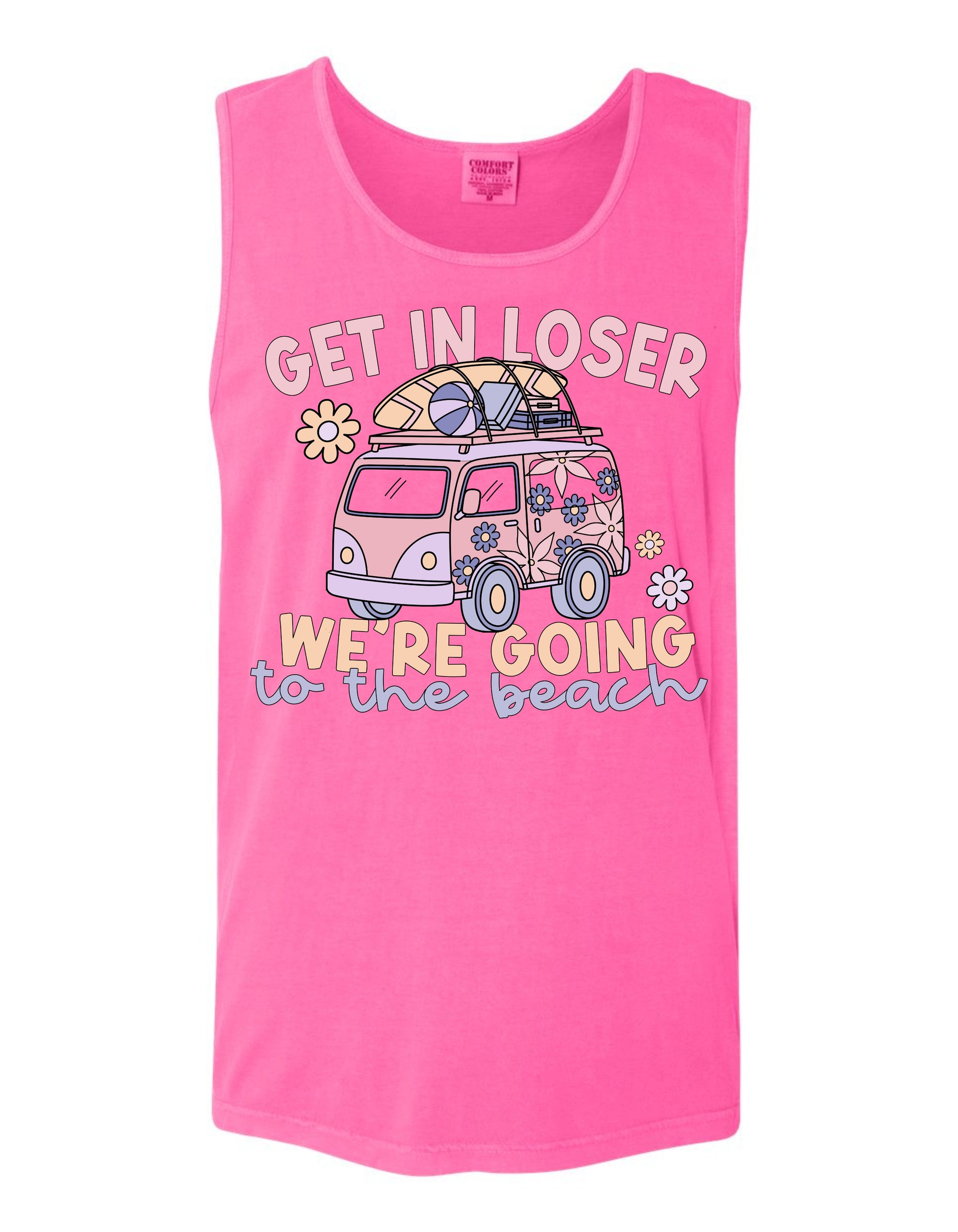 A pink tank top with a graphic design depicting a van or truck with a surfboard on top, along with the text "GET IN LOSER WE'RE GOING TO THE BEACH" printed on it.
