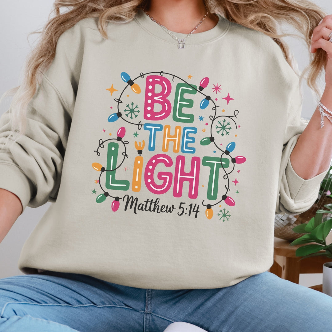 Be The Light – Matthew 5:14 Christmas Sweatshirt