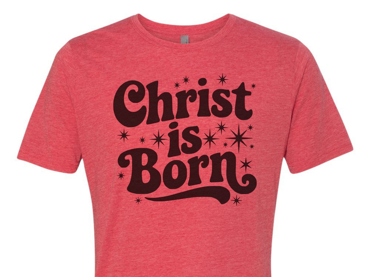 Christ is Born T-Shirt
