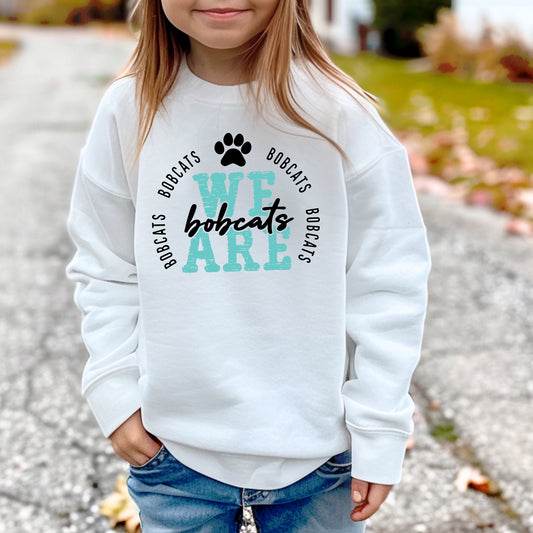 We are Bobcats Teal and Black youth Sweatshirt