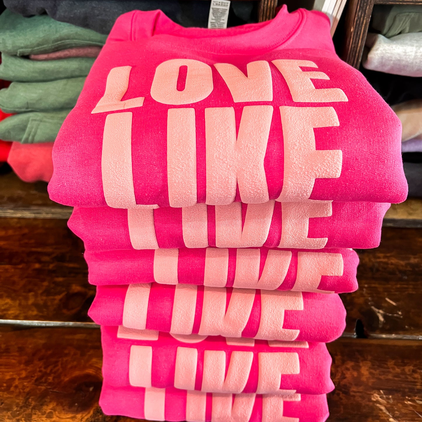 Love Like Jesus Sweatshirt Pink on Pink