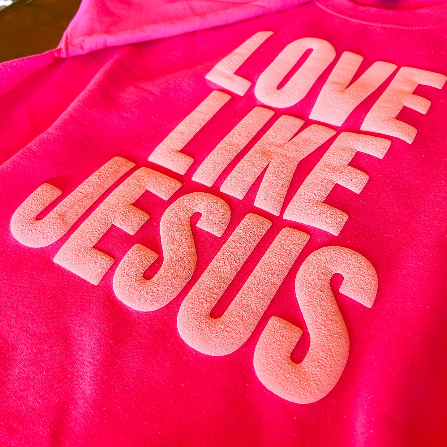 Love Like Jesus Sweatshirt Pink on Pink