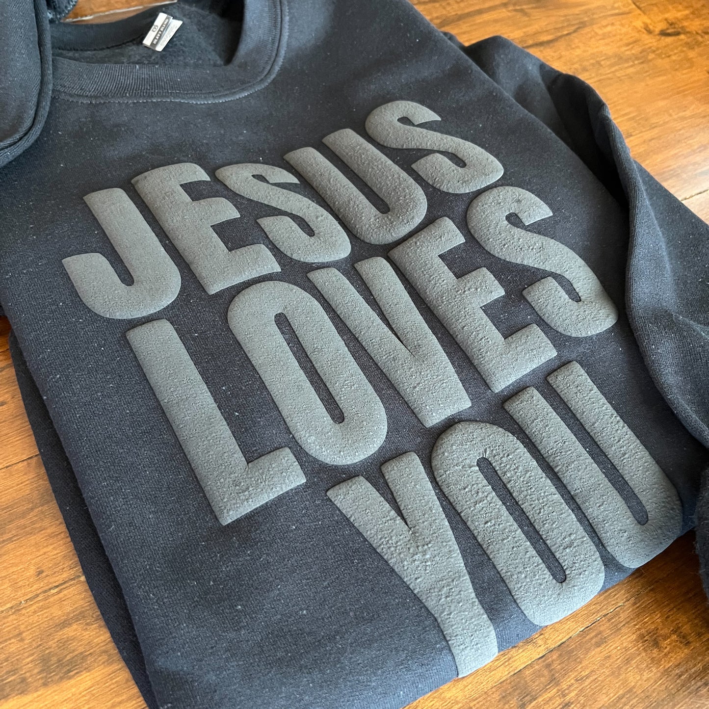 Jesus Loves Me Sweatshirt Black on Black Puff