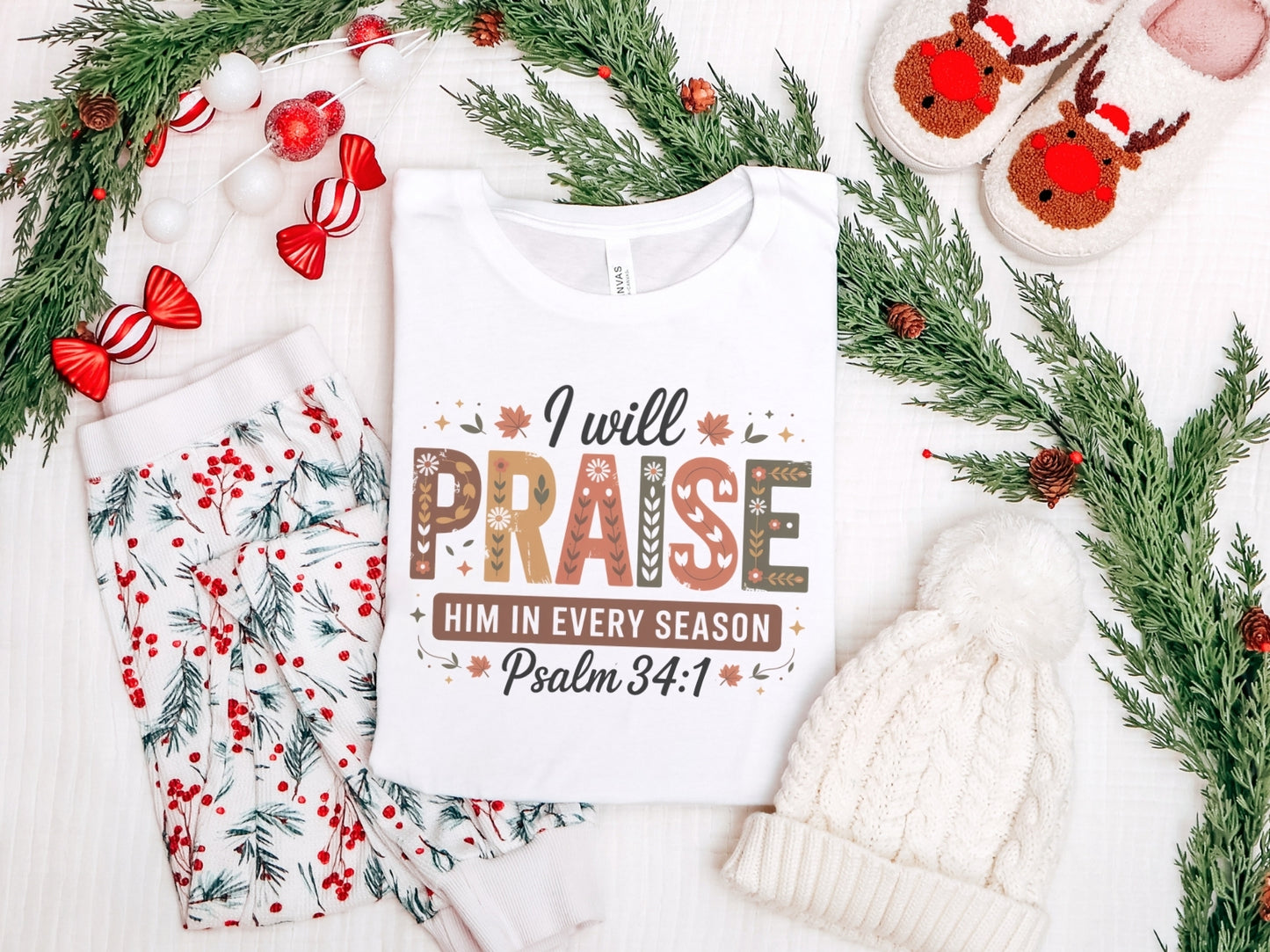 I Will Praise Him in Every Season Tee