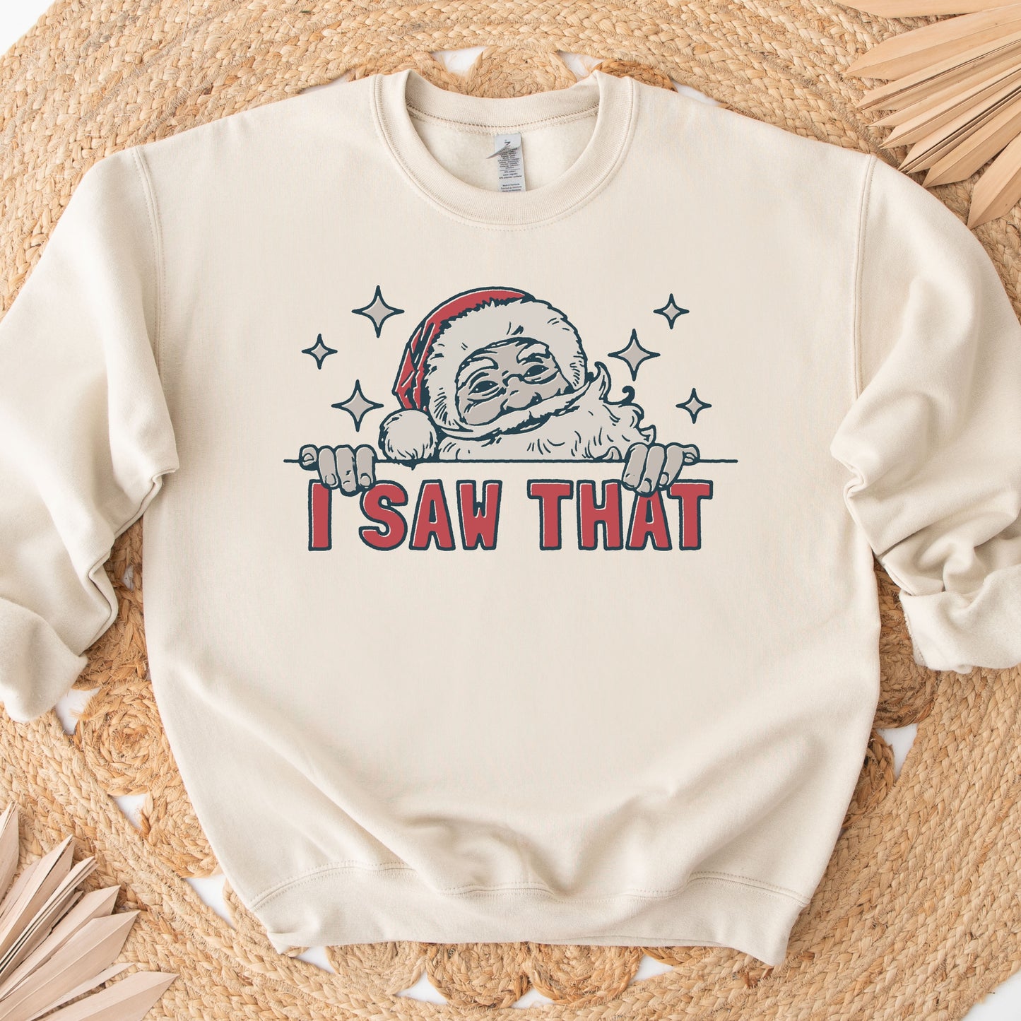 I saw that Christmas Santa Women's Sweatshirt