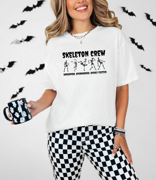 Skeleton Crew Halloween T-Shirt – Funny Festive Work Humor Tee