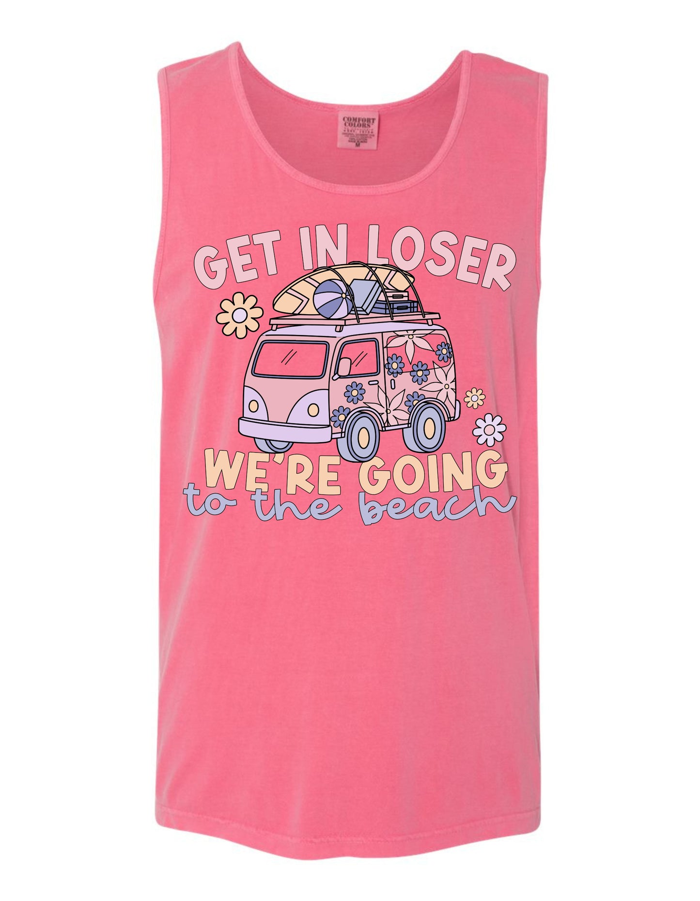 A pink tank top with a graphic design featuring a van or truck with a surfboard on top, along with the text "GET IN LOSER WE'RE GOING TO THE BEACH" printed on it.
