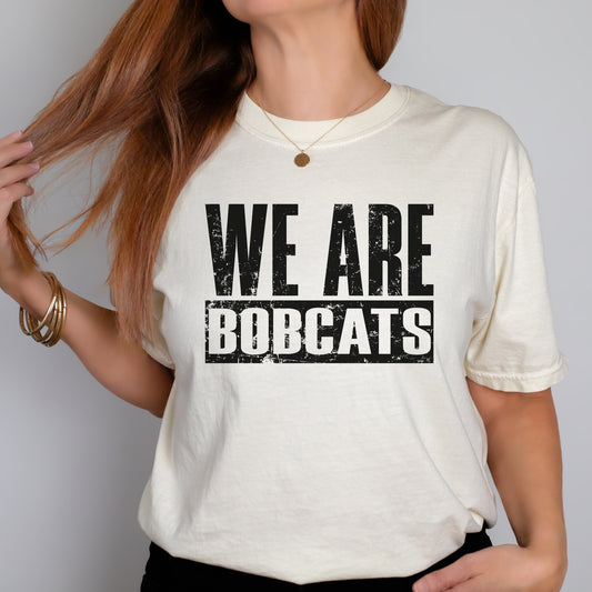 We Are Bobcats Minimalist Distressed Shirt