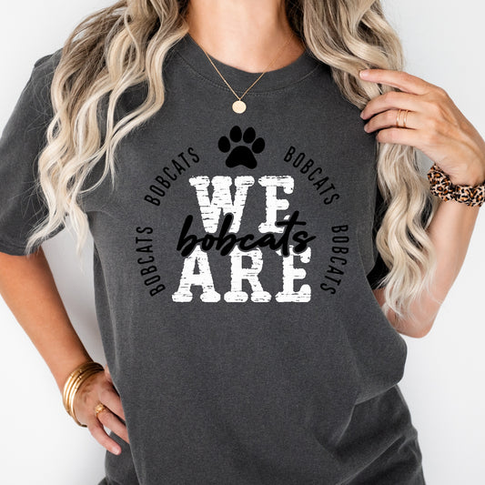 We are Bobcats Tshirt