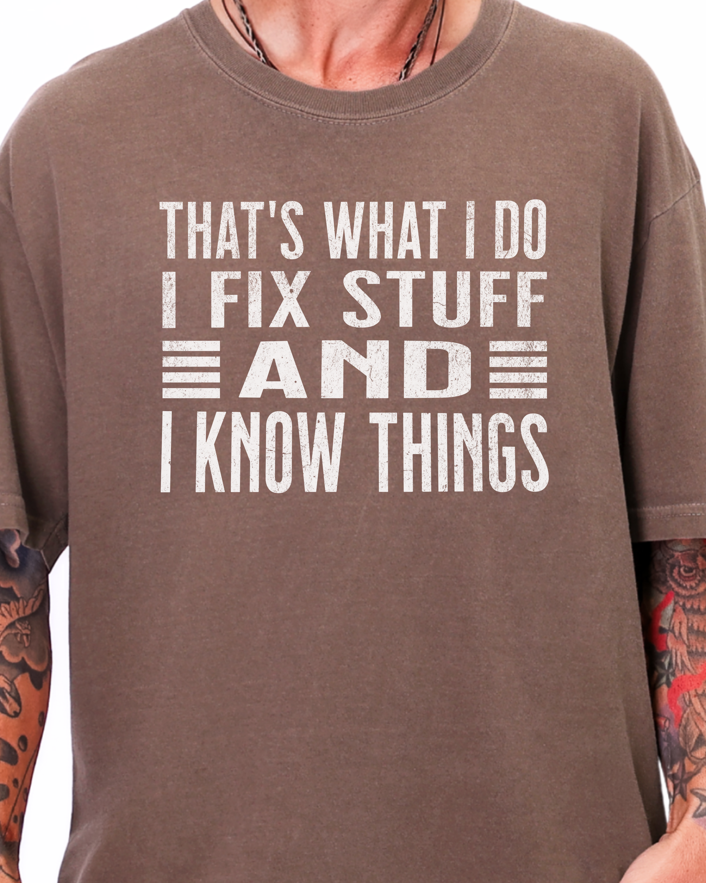 Funny Dad Shirt, I Fix Stuff and I Know Things Shirt, Comfort Colors Men’s Tee, Handyman Shirt, Father’s Day Gift for Dad