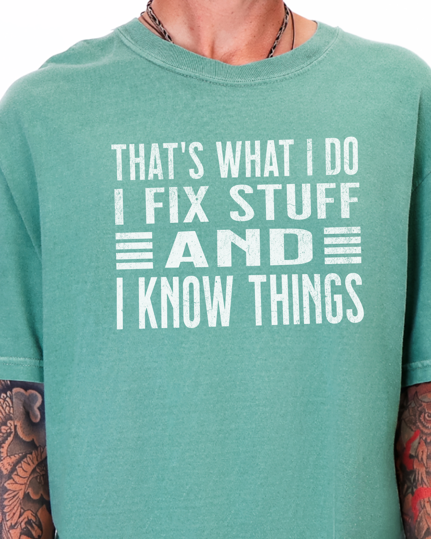 Funny Dad Shirt, I Fix Stuff and I Know Things Shirt, Comfort Colors Men’s Tee, Handyman Shirt, Father’s Day Gift for Dad