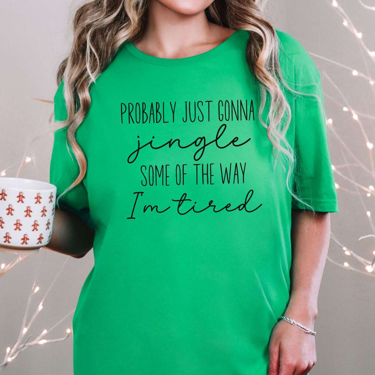 Probably Just Gonna Jingle Christmas T-Shirt in Irish Green