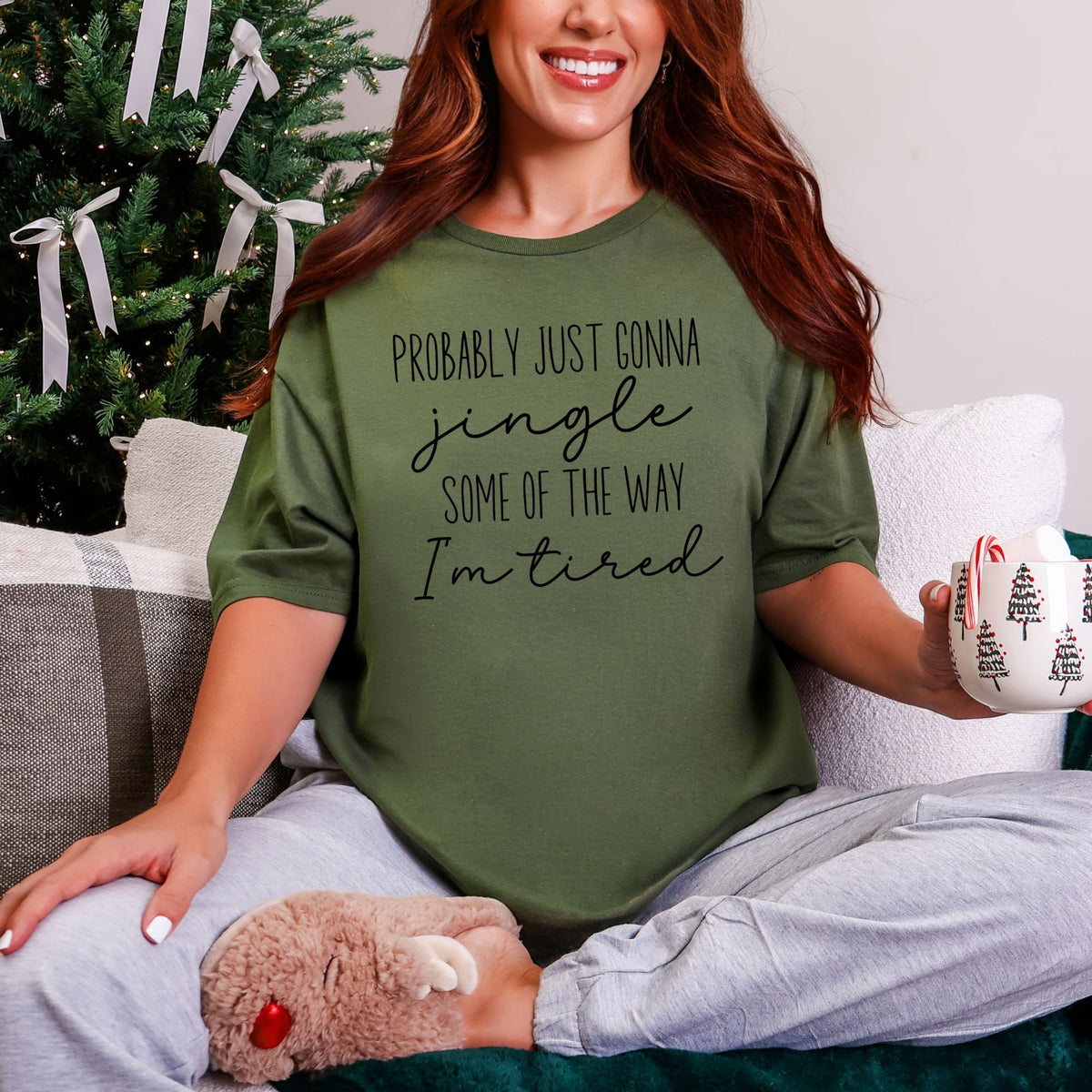 Probably Just Gonna Jingle Christmas T-Shirt in Military Green