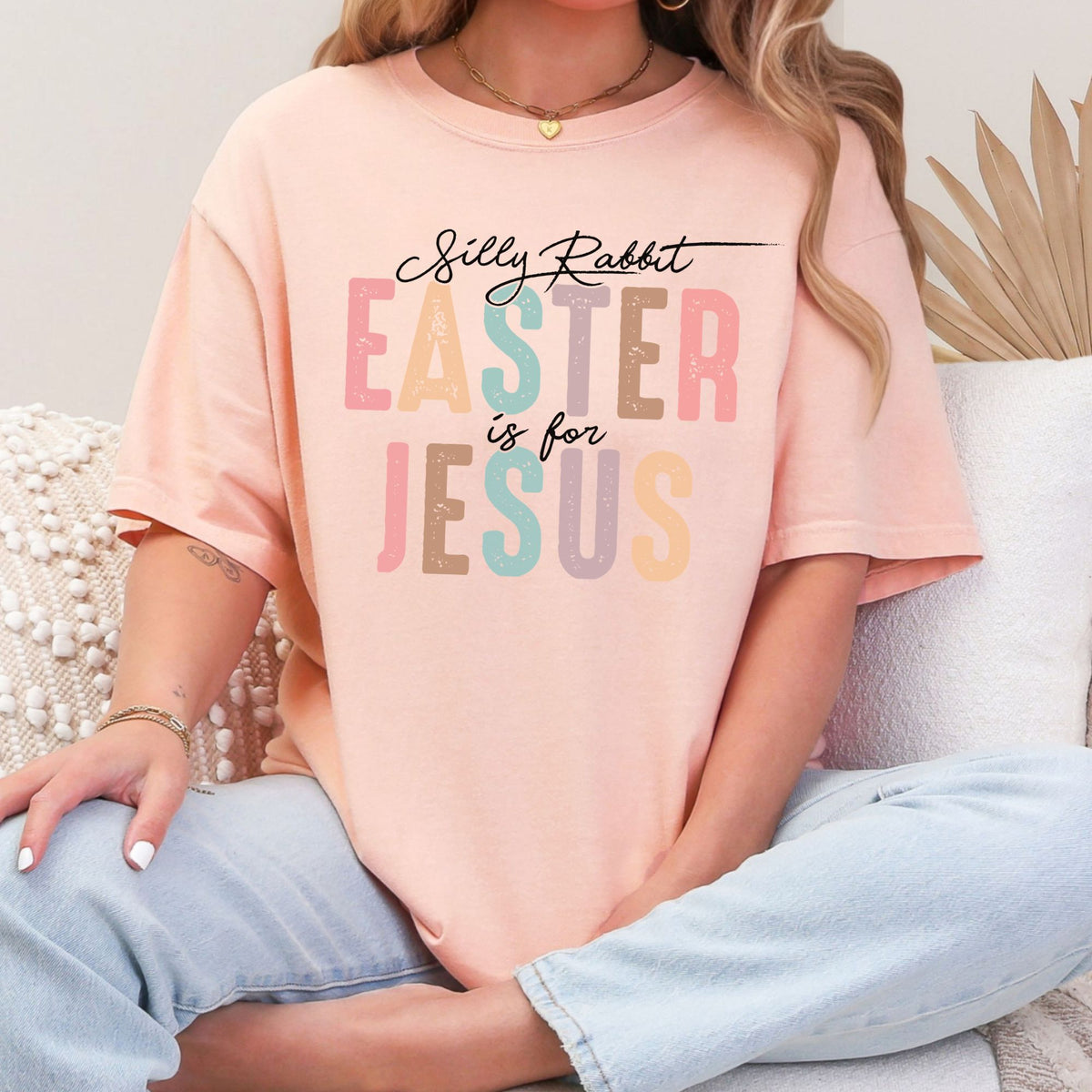 Silly Rabbit Easter Is for Jesus Comfort Colors T-shirt in Peachy