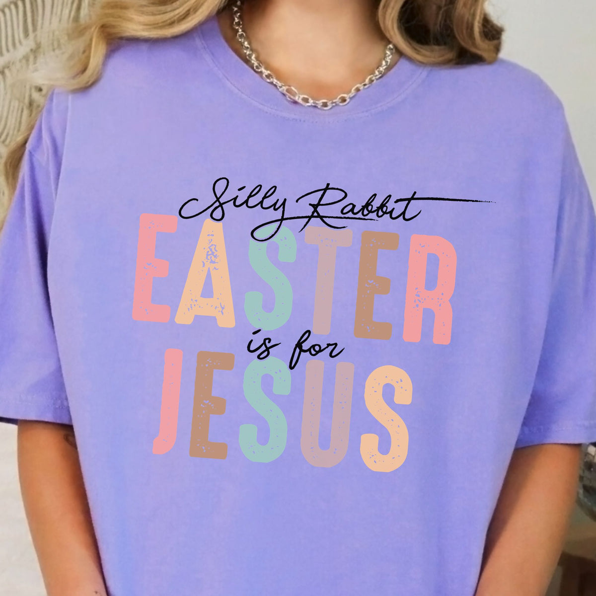 Silly Rabbit Easter Is for Jesus Comfort Colors T-shirt in Violet