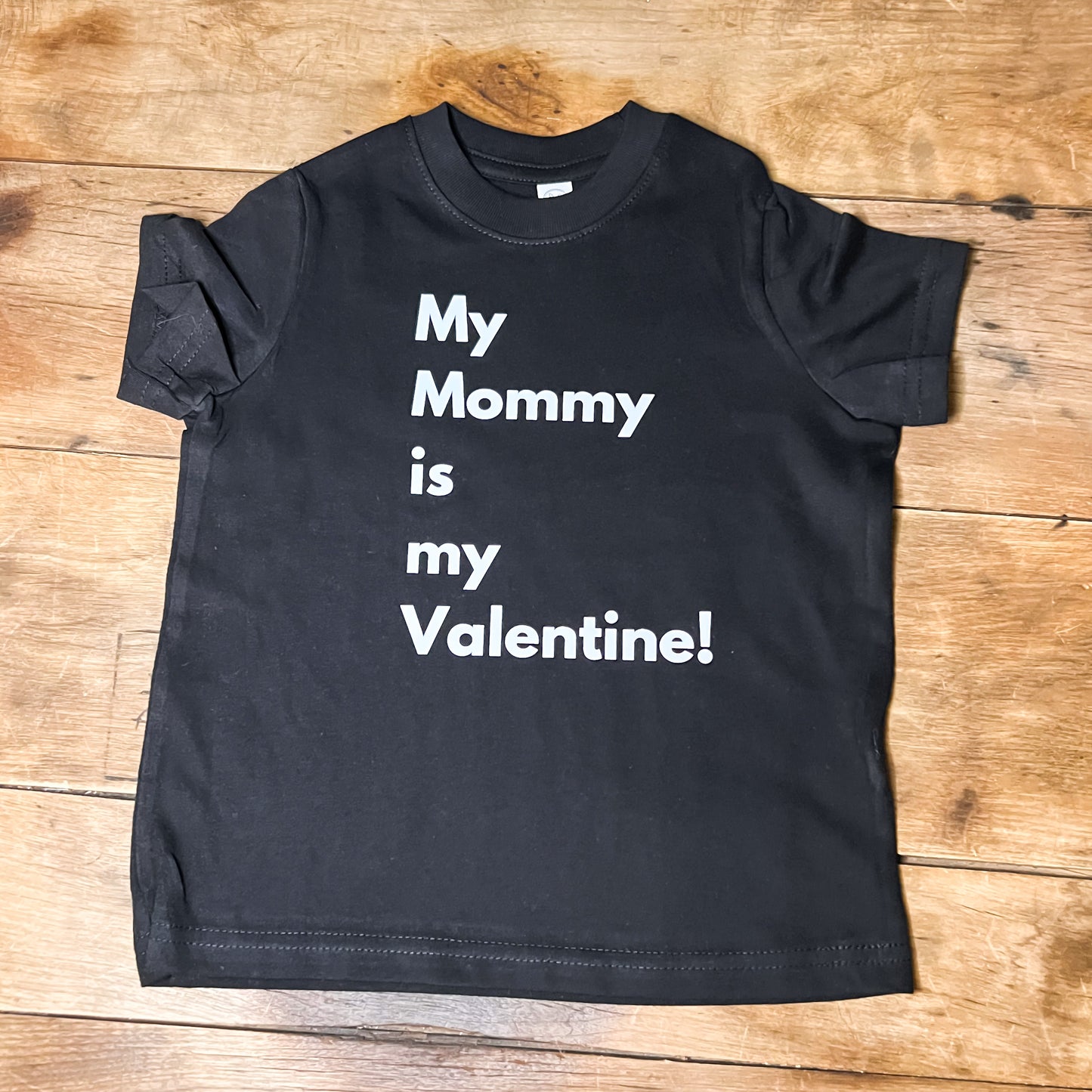 My Mommy is My Valentine Valentine toddler tshirt